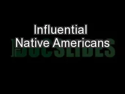 Influential Native Americans