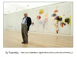 Cy  Twombly http://www.theartstory.org/artist-twombly-cy-artworks.htm#pnt_1