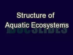Structure of Aquatic Ecosystems