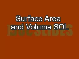 Surface Area and Volume SOL