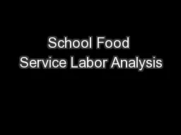 School Food Service Labor Analysis