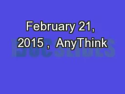 February 21, 2015 ,  AnyThink
