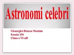 Astronomi   celebri Gheorghe Bianca