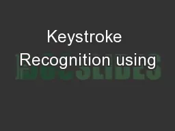 Keystroke Recognition using