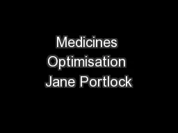 Medicines Optimisation Jane Portlock