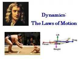 Dynamics: The Laws of Motion