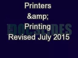Printers & Printing Revised July 2015