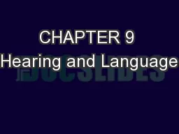 CHAPTER 9 Hearing and Language