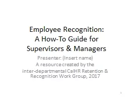 Employee Recognition:  A How-To Guide for