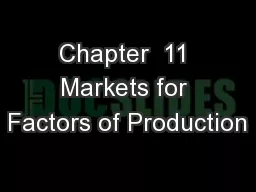 Chapter  11 Markets for Factors of Production