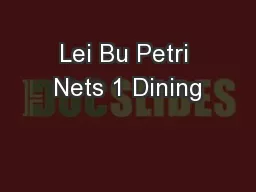 Lei Bu Petri Nets 1 Dining