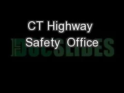 CT Highway Safety  Office
