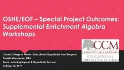 OSHE/EOF – Special Project Outcomes: