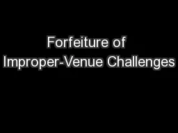 Forfeiture of Improper-Venue Challenges