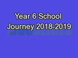 Year 6 School Journey 2018-2019