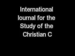 International lournal for the Study of the Christian C