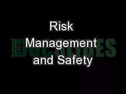 Risk Management and Safety