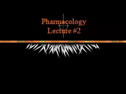 Pharmacology  Lecture #2