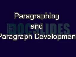 Paragraphing and Paragraph Development
