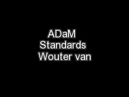 ADaM  Standards Wouter van
