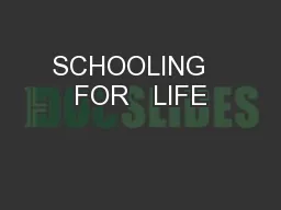 SCHOOLING   FOR   LIFE