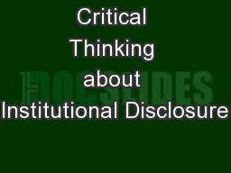 Critical Thinking about Institutional Disclosure