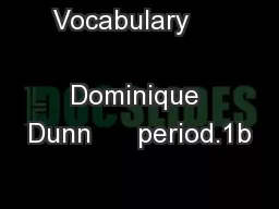 Vocabulary               Dominique Dunn      period.1b