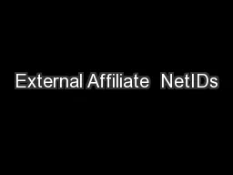 External Affiliate  NetIDs