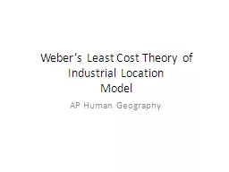 Weber’s Least Cost Theory of Industrial Location