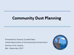Community Dust Planning Presented by Vanessa Crandell-Beck
