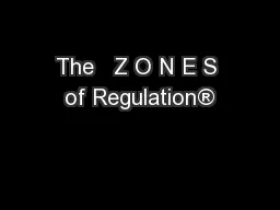 The   Z O N E S of Regulation®