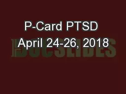 P-Card PTSD April 24-26, 2018