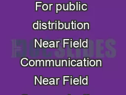 Sony Corporation For public distribution Near Field Communication Near Field Communication 