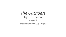 The  Outsiders by S. E. Hinton