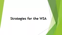 Strategies for the WSA Goals for Today: