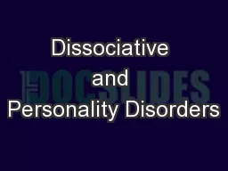 Dissociative and Personality Disorders