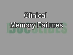 Clinical Memory Failures
