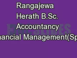 Rangajewa   Herath B.Sc. Accountancy and Financial Management(Sp.)(USJ)