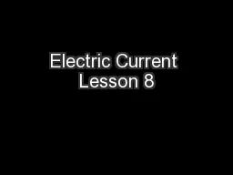 Electric Current Lesson 8