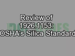 Review of 1926.1153: OSHA’s Silica Standard