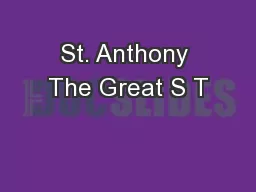 St. Anthony The Great S T