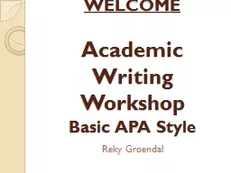 WELCOME   Academic Writing Workshop