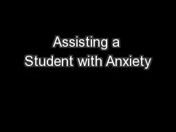 Assisting a Student with Anxiety