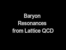 Baryon Resonances from Lattice QCD 