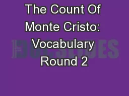 The Count Of Monte Cristo: Vocabulary Round 2