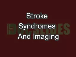 Stroke Syndromes And Imaging