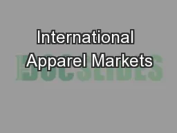International Apparel Markets