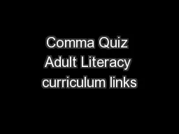 Comma Quiz Adult Literacy curriculum links