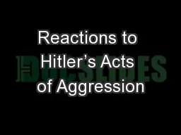 Reactions to Hitler’s Acts of Aggression