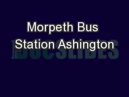 Morpeth Bus Station Ashington